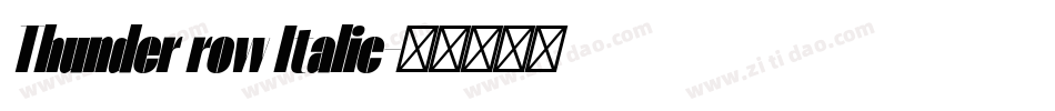 Thunder row Italic字体转换